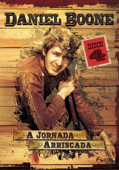 Daniel Boone -VOL 4 ( A Jornada Arriscada )