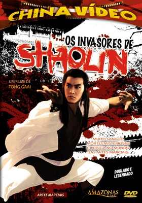 OS INVASORES DE SHAOLIN 