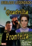 QUADRILHA DA FRONTEIRA 